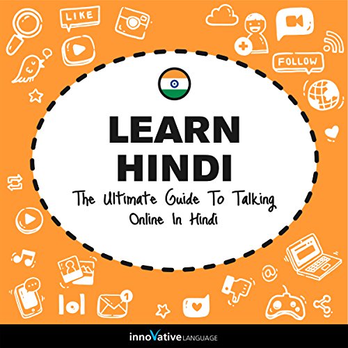 Cover of Learn Hindi: The Ultimate Guide to Talking Online in Hindi