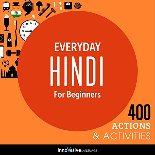 Cover of Everyday Hindi for Beginners - 400 Actions & Activities