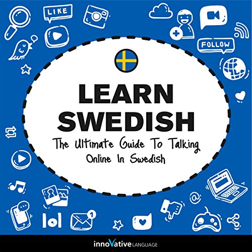 Cover of Learn Swedish: The Ultimate Guide to Talking Online in Swedish