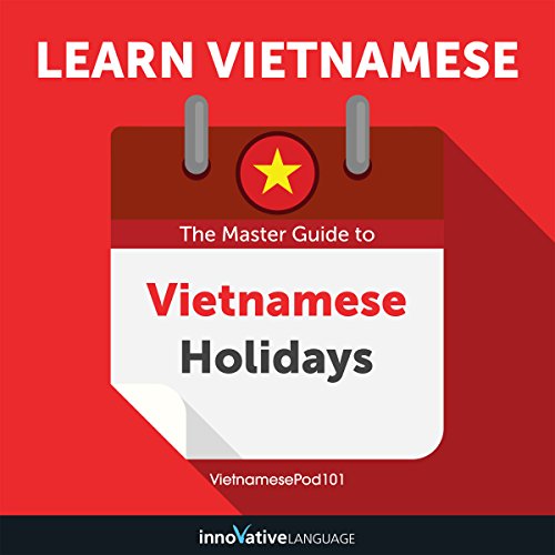 Cover of Learn Vietnamese: The Master Guide to Vietnamese Holidays for Beginners
