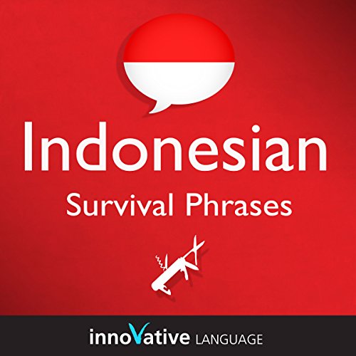 Cover of Survival Phrases - Indonesian (Part 1), Lessons 1-30