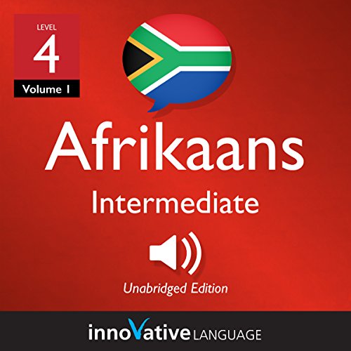 Cover of Learn Afrikaans - Level 4: Intermediate Afrikaans