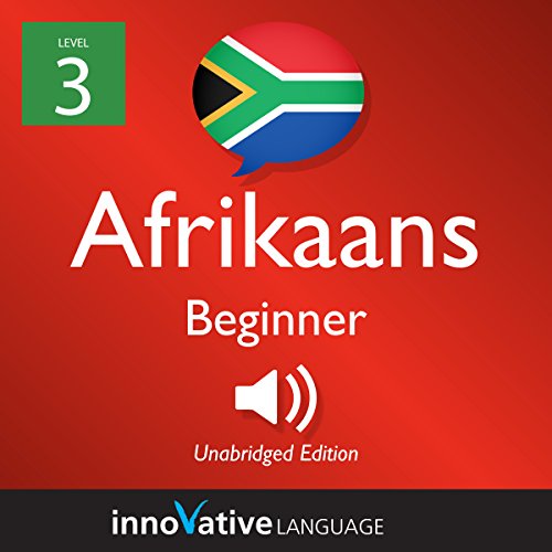 Cover of Learn Afrikaans - Level 3: Beginner Afrikaans