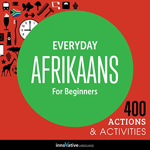 Cover of Everyday Afrikaans for Beginners - 400 Actions & Activities