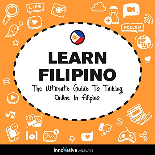 Cover of Learn Filipino: The Ultimate Guide to Talking Online in Filipino