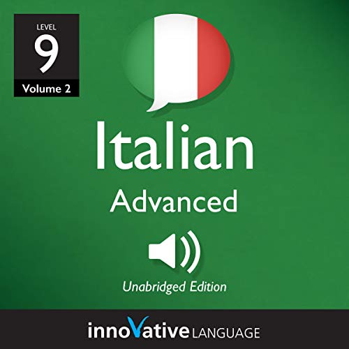 Cover of Learn Italian - Level 9: Advanced Italian, Volume 2