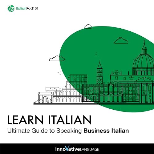 Cover of Learn Italian: Ultimate Guide to Speaking Business Italian