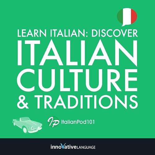 Cover of Learn Italian: Discover Italian Culture & Traditions