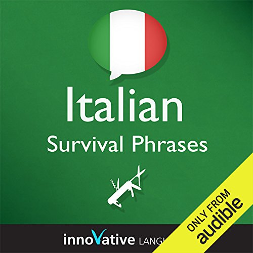 Cover of Learn Italian - Survival Phrases Italian, Volume 1: Lessons 1-30