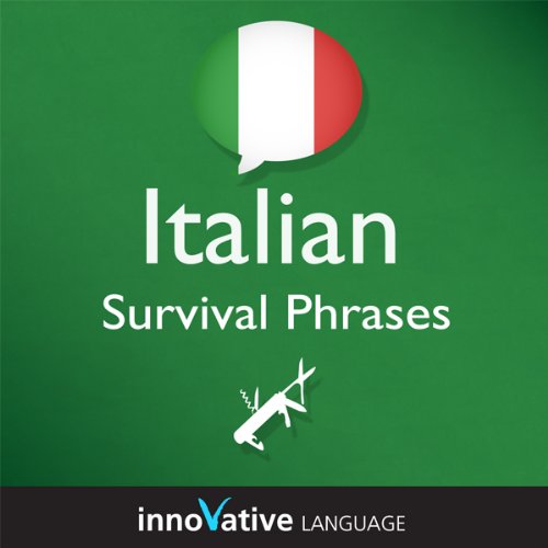 Cover of Learn Italian - Survival Phrases Italian, Volume 2: Lessons 31-60