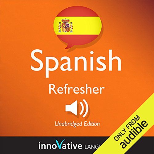 Cover of Learn Spanish - Refresher Spanish: Lessons 1-25