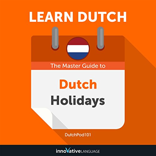Cover of Learn Dutch: The Master Guide to Dutch Holidays for Beginners