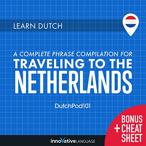 Cover of Learn Dutch: A Complete Phrase Compilation for Traveling to the Netherlands