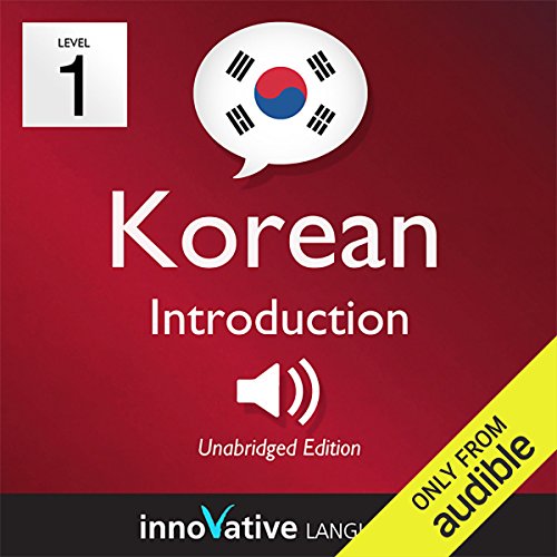 Cover of Learn Korean - Level 1: Introduction to Korean - Volume 1: Lessons 1-25