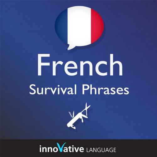Cover of Learn French - Survival Phrases French, Volume 2: Lessons 31-60