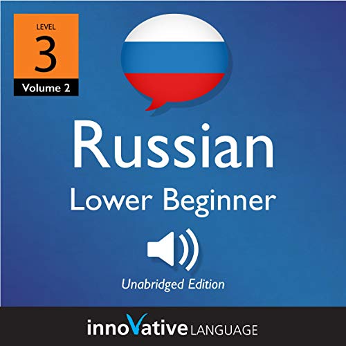 Cover of Learn Russian - Level 3: Lower Beginner Russian, Volume 2