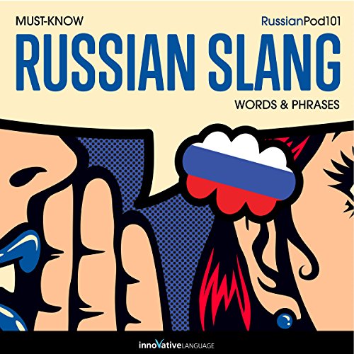 Cover of Learn Russian: Must-Know Russian Slang Words & Phrases