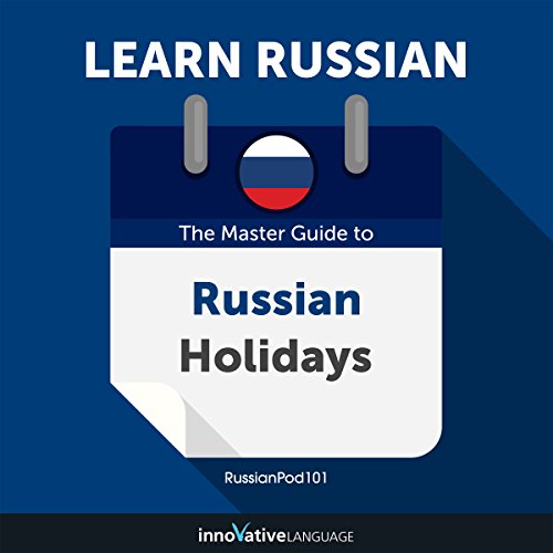 Cover of Learn Russian: The Master Guide to Russian Holidays for Beginners