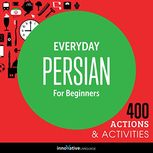 Cover of Everyday Persian for Beginners - 400 Actions & Activities