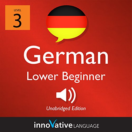 Cover of Learn German - Level 3: Lower Beginner German