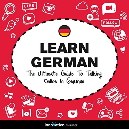 Cover of Learn German: The Ultimate Guide to Talking Online in German