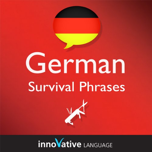 Cover of Learn German - Survival Phrases German, Volume 2: Lessons 31-60