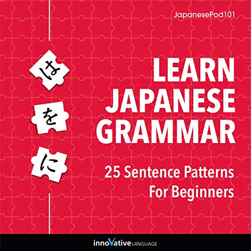 Cover of Learn Japanese Grammar: 25 Sentence Patterns for Beginners