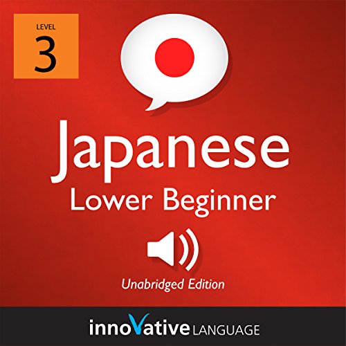 Cover of Learn Japanese - Level 3: Lower Beginner Japanese, Volume 2