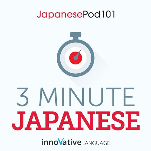 Cover of 3-Minute Japanese - 25 Lesson Series Audiobook