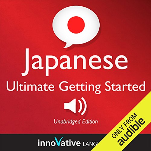 Cover of Learn Japanese - Ultimate Getting Started with Japanese Box Set, Lessons 1-55