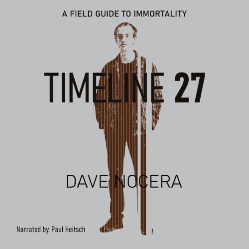 Cover of TIMELINE 27: A Field Guide to Immortality