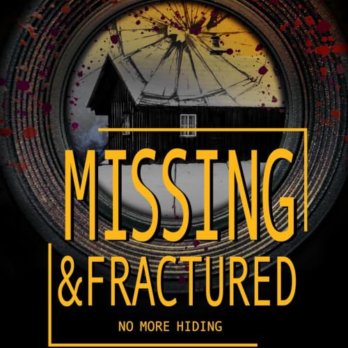 Cover of Missing & Fractured (The Marissa Ambrose Witness Series Book 5)