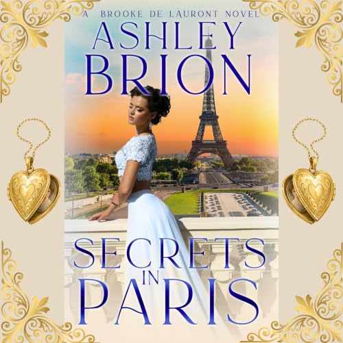 Cover of Secrets in Paris: A Brooke de Láuront Novel (Brooke de Láuront Series Book 3)
