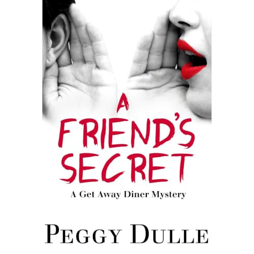 Cover of A Friend's Secret (Get Away Diner Mystery Series Book 5)