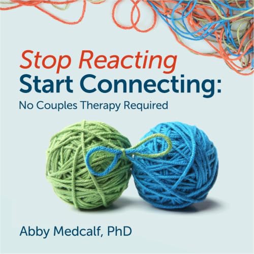 Cover of Stop Reacting, Start Connecting