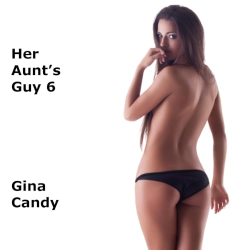 Cover of Her Aunt's Guy 6 (Mini Candy)