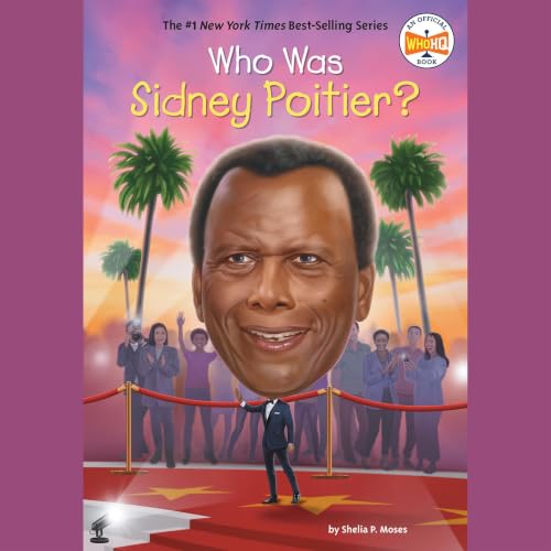 Cover of Who Was Sidney Poitier?