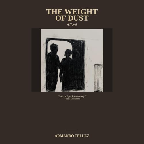 Cover of The Weight of Dust: A Novel