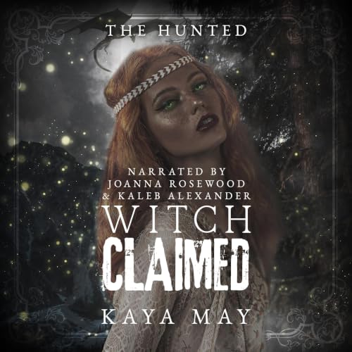 Cover of Witch Claimed: The Hunted Book 3