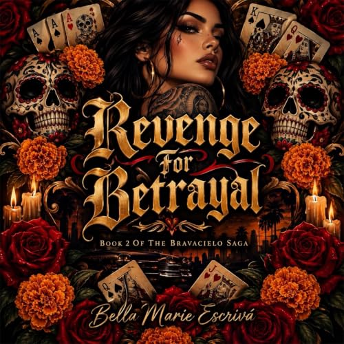 Cover of Revenge For Betrayal : Book 2 Of The Bravacielo Saga
