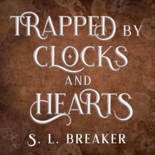 Cover of Trapped by Clocks and Hearts: An Alice in Wonderland Fairy Tale Romance
