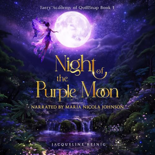 Cover of Night of the Purple Moon: Faery Academy of QuillSnap