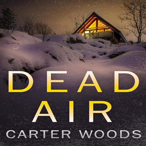 Cover of Dead Air: An EMP Post Apocalypse Prepper Survival Thriller (EMP Survival in a Powerless World Book 140)