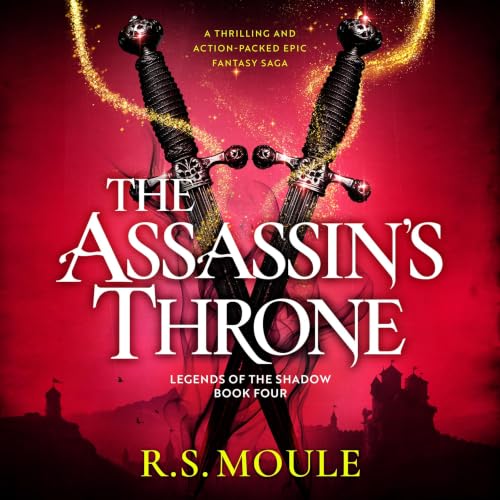 Cover of The Assassin's Throne: A thrilling and action-packed epic fantasy saga (Legends of the Shadow Book 4)