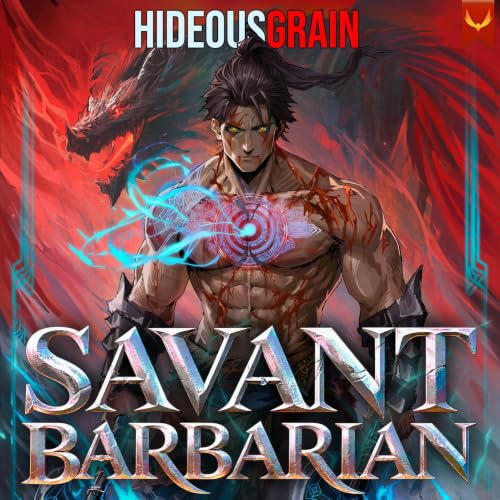 Cover of Savant Barbarian: An OP MC LitRPG