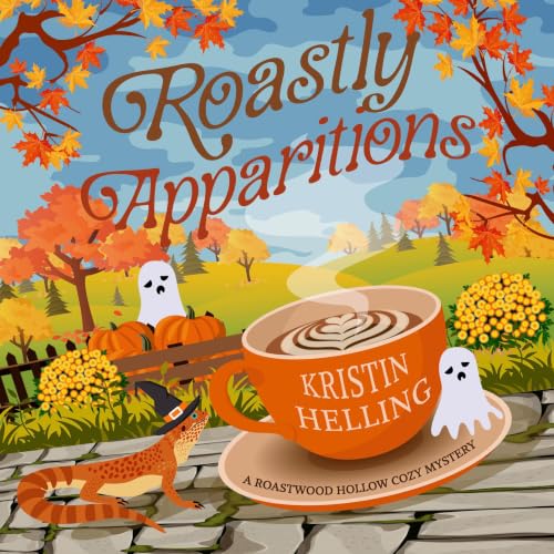 Cover of Roastly Apparitions (Roastwood Hollow Cozy Mystery Series Book 3)
