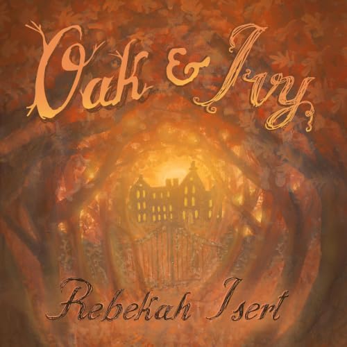 Cover of Oak and Ivy