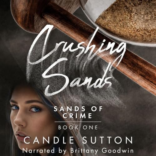 Cover of Crushing Sands (Sands of Crime Book 1)