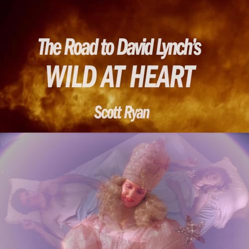 Cover of The Road to David Lynch's Wild at Heart