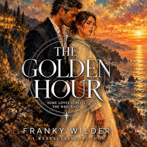 Cover of The Golden Hour: A Second Chance Romantic Suspense